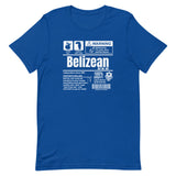 A Product of Belize - Belizean Unisex T-Shirt