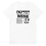 A Product of Belize - Belizean Unisex T-Shirt