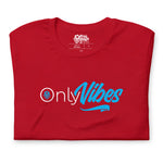Island Vibes - Only Vibes Unisex T-Shirt