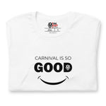 Carnival Lovers Club - Le carnaval est si bon T-shirt unisexe
