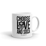 Choose LOVE and SOCA Mug (White)