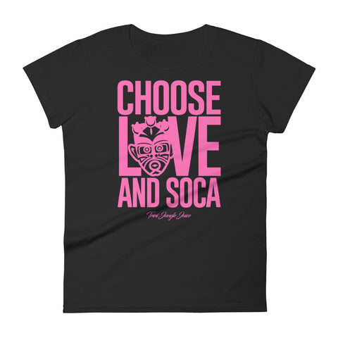 Choisissez LOVE et SOCA - T-shirt coupe mode pour femmes (imprimé rose)