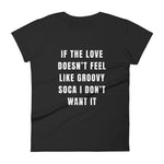 Groovy Soca Love T-shirt ajusté à la mode pour femmes