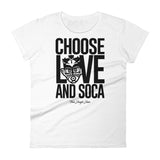 Choose LOVE and SOCA - Women's Fashion Fit T-Shirt - Trini Jungle Juice Store