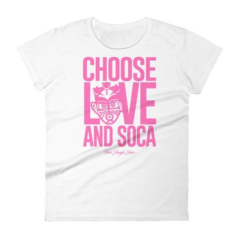 Choisissez LOVE et SOCA - T-shirt coupe mode pour femmes (imprimé rose)