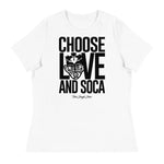 Choose LOVE and SOCA - Women's Relaxed T-Shirt - Trini Jungle Juice Store