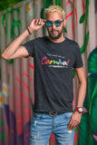 Born To Fete - You Had Me At Carnival Unisex T-Shirt